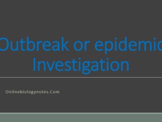 Outbreak or epidemic investigation
